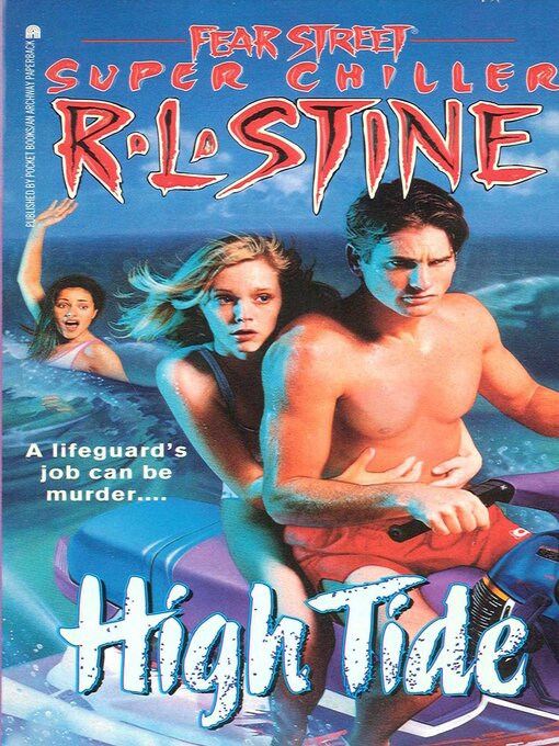 R.L. Stine创作的High Tide作品的详细信息 - 可供借阅